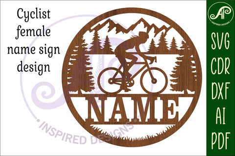 Cyclist female Name sign svg laser cut template cycling SVG APInspireddesigns 