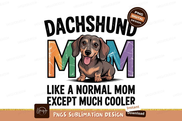 Dachshund Mom Pet Lover Sublimation Png Art Sublimation Designangry 