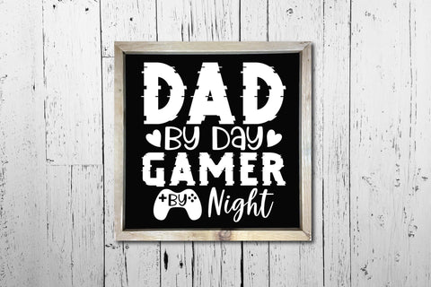 Dad by Day Gamer by Night - Father's Day SVG SVG CraftLabSVG 