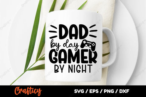 Dad by day gamer by night SVG Design SVG Designangry 