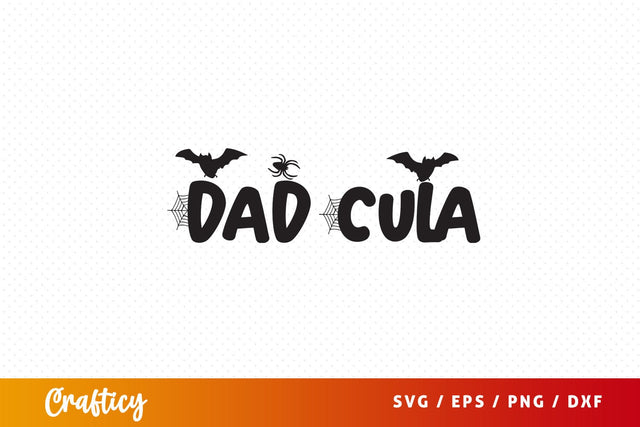 Dad cula SVG Design SVG Designangry 