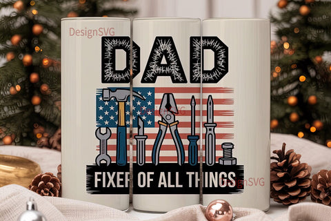 Dad Fixer of All Things 20oz Tumbler Sublimation DesignSVG 