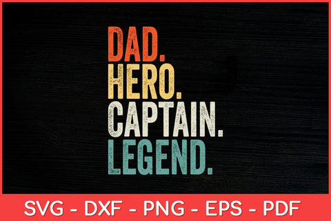 Dad Hero Captain Legend Boat Svg Design SVG artprintfile 