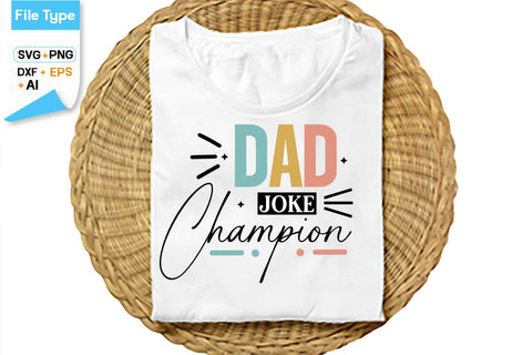 Dad Joke Champion SVG Cut File, SVGs,Quotes and Sayings,Food & Drink,On Sale, Print & Cut SVG DesignPlante 503 