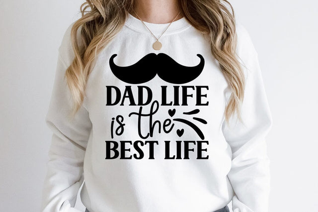 Dad life is the best life SVG Design SVG Designangry 