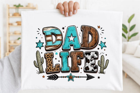 Dad Life Western PNG Sublimation SVGArt 