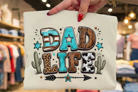 Dad Life Western PNG Sublimation SVGArt 