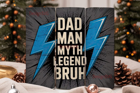 Dad Man Myth Legend Tumbler Wrap Sublimation DesignSVG 