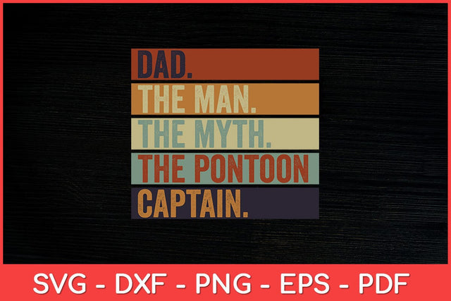Dad Man Myth Pontoon Captain Funny Svg Design SVG artprintfile 