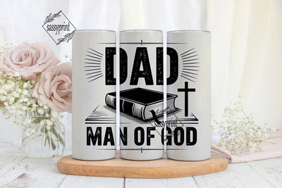 Dad Man of God 20oz Tumbler Wrap Sublimation sassyprint 
