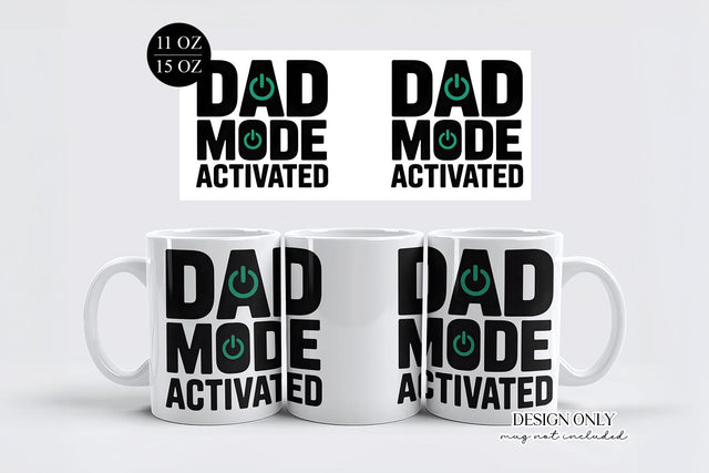 Dad Mode Activated Mug PNG, Father’s Day Design Sublimation BijouBay 