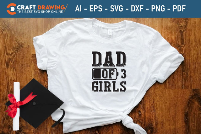 Dad Of 3 Girls Best Dad Ever Father’s Day svg, Funny Father’s Day svg, Funny Father’s Day Gift, Step-Dad Father’s Day, Funny Dad svg, Dad svg, svg png dxf SVG Debashish Barman 