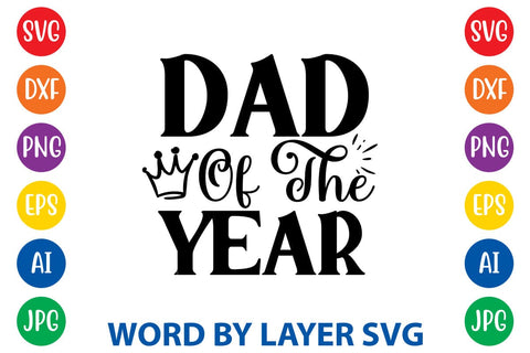 Dad Of The Year svg design SVG Rafiqul20606 