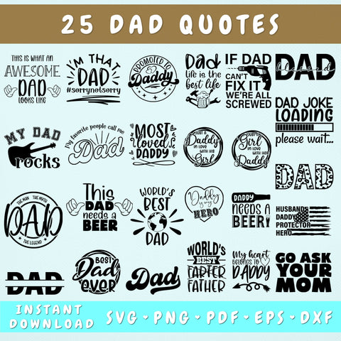 Dad Quotes SVG Bundle, 25 Designs, Dad Sayings SVG, Father SVG, Dad Life SVG, Dad Quotes Cut Files, Daddy SVG SVG HappyDesignStudio 