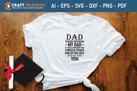 Dad Thanks For Being Father's Day svg, Funny Father's Day svg, Funny Father's Day Gift, Step-Dad Father's Day, Funny Dad svg, Dad svg, svg png dxf SVG Debashish Barman 