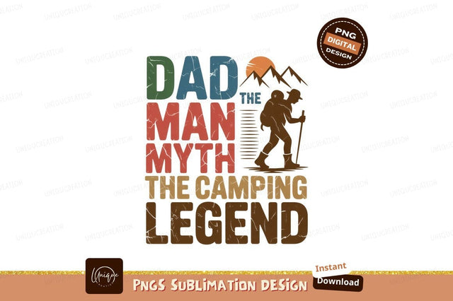 Dad the man myth the camping legend image Sublimation Designangry 