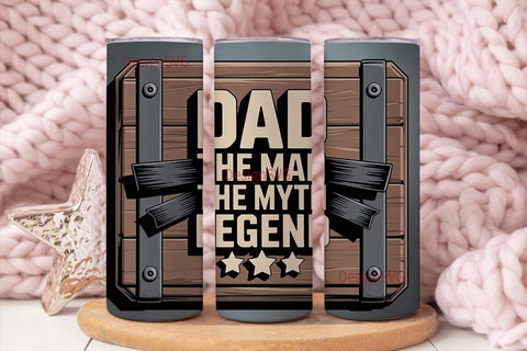 Dad The Man The Myth The Legend Tumbler Sublimation DesignSVG 