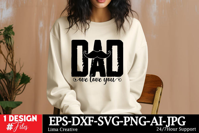 Dad We Love You SVG Cut File SVG Insomnia Std 