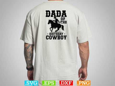 Dada Of The Birthday Cowboy Svg,Desert Cowboys Svg, Western Svg, Cowgirl Svg, Cowboy Ranch silhouette, Desert Cactus Svg SVG Creativeart88 