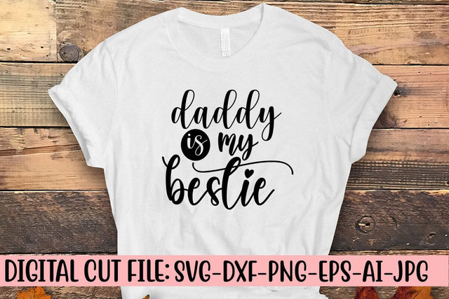 Daddy Is My Bestie SVG SVG Syaman 