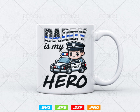 Daddy Is My Hero Kids Police Thin Blue Line Law Enforcement Vector T shirt Design Ai Svg Png Files, Police Svg, Police Png Sublimation Files SVG DesignDestine 