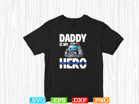 Daddy Is My Hero Shirt, Police Svg, Back the Blue Svg, Thin Blue Line Svg, Police Officer Svg, Police Wife Svg, Distressed Flag SVG Creativeart88 