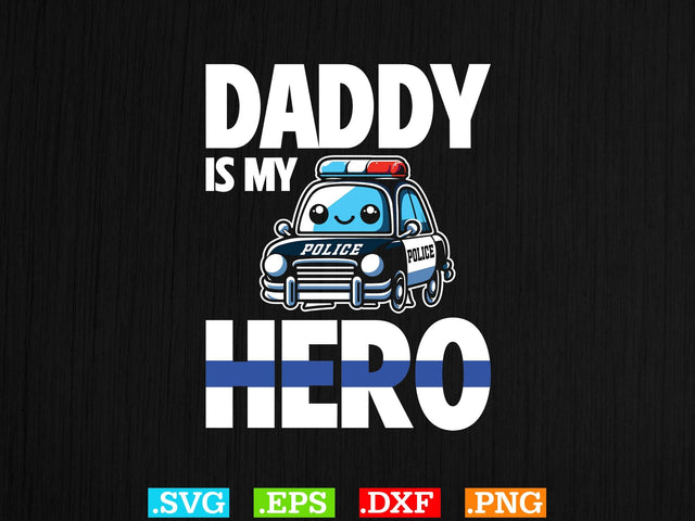 Daddy Is My Hero Shirt, Police Svg, Back the Blue Svg, Thin Blue Line Svg, Police Officer Svg, Police Wife Svg, Distressed Flag SVG Creativeart88 