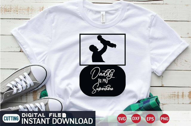 Daddy Is My Superhero svg SVG designer krishna 