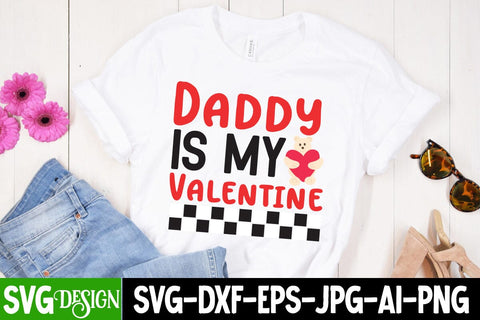Daddy is my Valentine SVG Design, Daddy is my Valentine Sublimation PNG, Valentine SVG Bundle Quotes, Retro Valentine Sublimation Bundle , Valentine's Day SVG Cut File,Happy Valentine's Day SVG ,Valentine SVG Bundle SVG BlackCatsMedia 