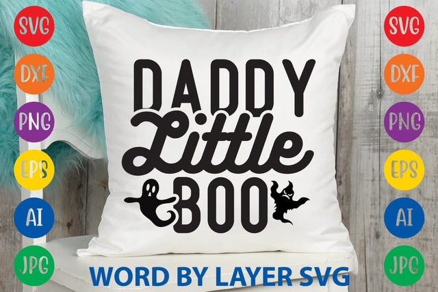 Daddy Little Boo svg design SVG Rafiqul20606 