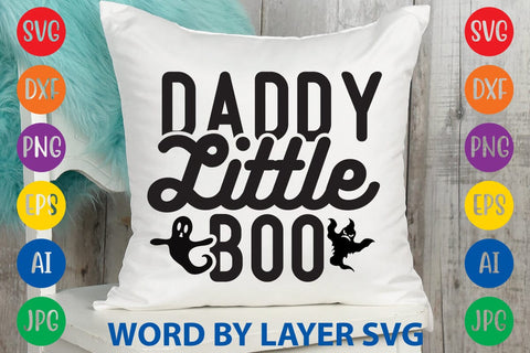 Daddy Little Boo svg design SVG Rafiqul20606 