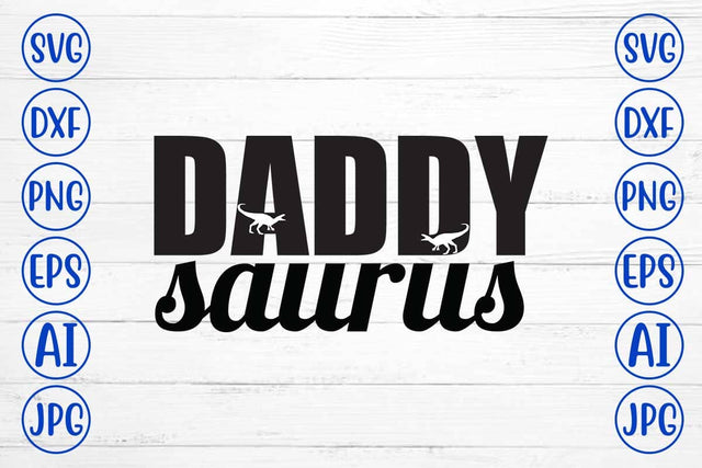 Daddy Saurus SVG Design SVG Syaman 