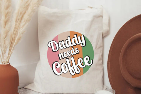 Daddy sublimations, Daddy needs coffee, coffee sublimations, retro sublimations, designs downloads, daddy png, coffee png daddy shirt design Sublimation Jagonath Roy 