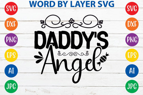 Daddy's Angel SVG DESIGN SVG Rafiqul20606 