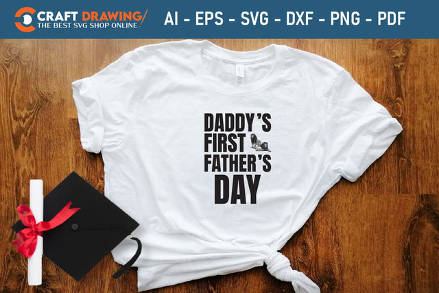 Daddy`s First Father`s Day Best Dad Ever Father’s Day svg, Funny Father’s Day svg, Funny Father’s Day Gift, Step-Dad Father’s Day, Funny Dad svg, Dad svg, svg png dxf SVG Debashish Barman 