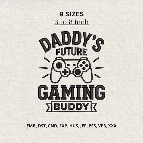 Daddy’s Future Gaming Buddy Machine Embroidery Design – Gamer Dad & Son Embroidery File Embroidery/Applique DESIGNS PatternFeed8 