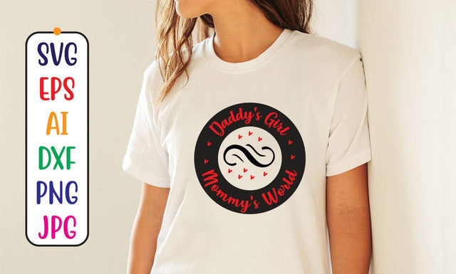 Daddy's Girl Mommy's World SVG Syaman 