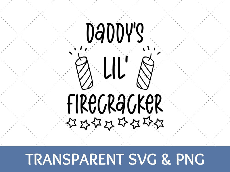 Daddys Lil Firecracker SVG | Fourth of July PNG SVG Paige Cole Studio 