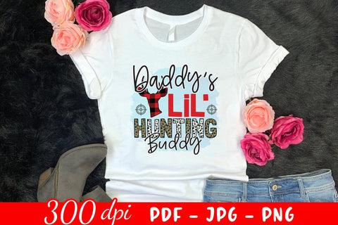 Daddy's Lil Hunting Buddy | Hunting Sublimation Sublimation CraftLabSVG 
