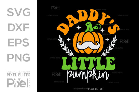 Daddys Little Pumpkin SVG Thanksgiving Bundle Happy Autumn Hello Fall Thanksgiving Quote PET 00909 SVG ETC Craft 