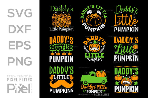 Daddys Little Pumpkin SVG Thanksgiving Bundle Happy Autumn Hello Fall Thanksgiving Quote PET 00909 SVG ETC Craft 