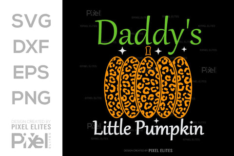 Daddys Little Pumpkin SVG Thanksgiving Bundle Happy Autumn Hello Fall Thanksgiving Quote PET 00909 SVG ETC Craft 