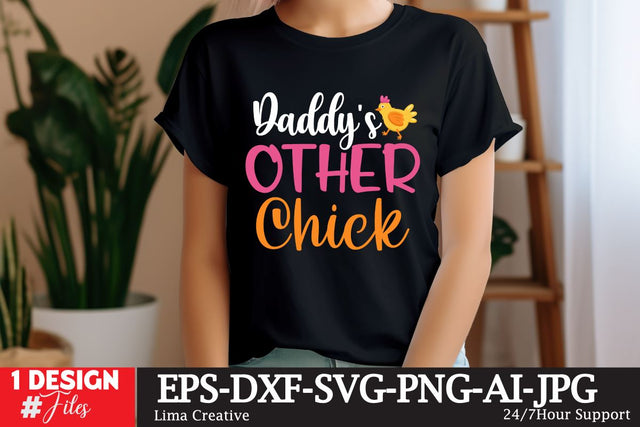 Daddy’s Other Chick SVG CUt File SVG Insomnia Std 