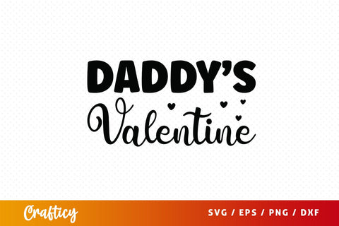 Daddys valentine SVG Design SVG Designangry 
