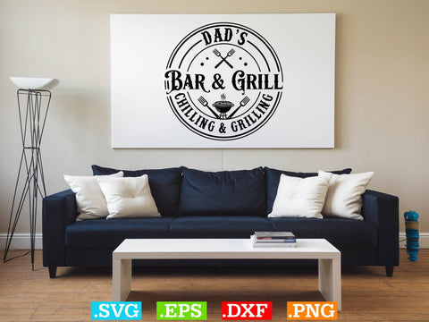 Dad's Bar and Grill Chilling Grilling Shirt , Bbq Clipart, Grilling Clipart, Food Svg SVG Creativeart88 