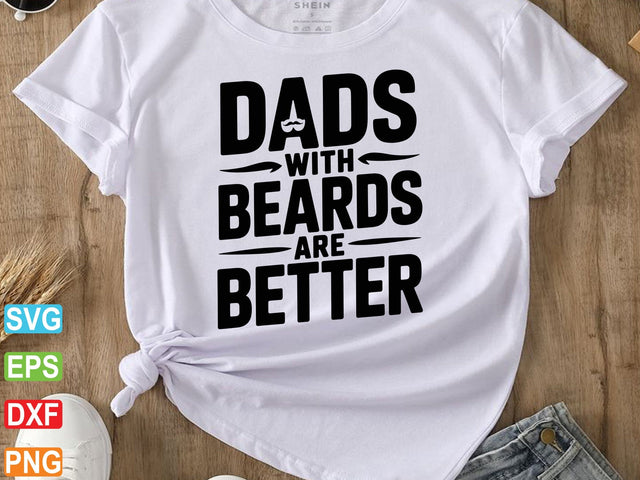 Dads With Beards Are Better Svg, Father’s Day Svg SVG Creativeart88 
