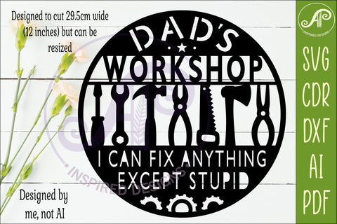 Dad’s Workshop Sign SVG Funny Garage and Workshop Laser Cut SVG APInspireddesigns 