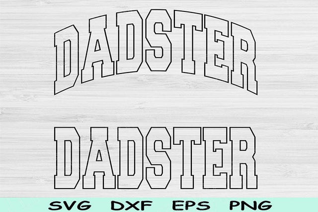 Dadster Svg Png Cut File, Dad Svg, Daddy Svg Files For Cricut, Dad Life Svg, Father Svg, Dad Png Block Wave Text Sublimation Digital Design SVG TiffsCraftyCreations 