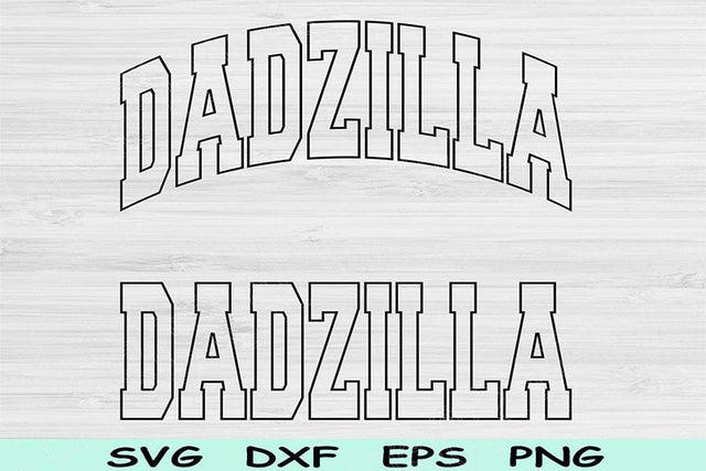Dadzilla Svg Png Cut Files, Dad Svg, Daddy Svg Files For Cricut, Dad Life Svg, Father Svg, Dad Png Block Text Sublimation Digital Designs SVG TiffsCraftyCreations 