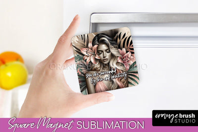 Daily Affirmations Magnet Sublimation - Square Fridge Magnet Sublimation OrangeBrushStudio 